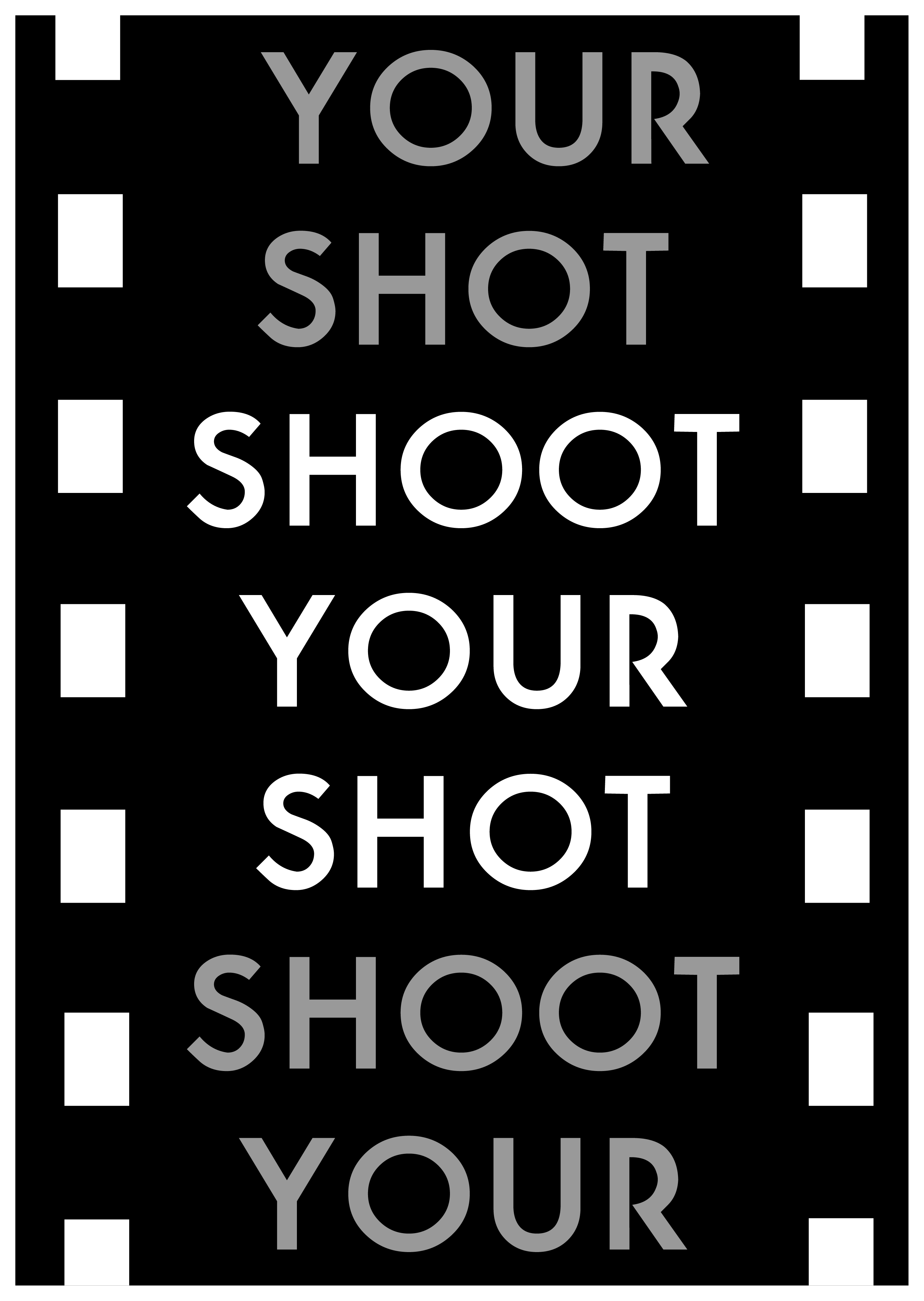 SHOOT YOUR SHOT# 